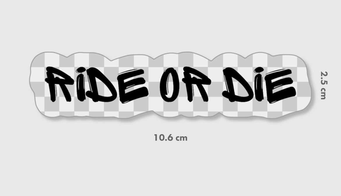STICKERS RIDE OR DIE