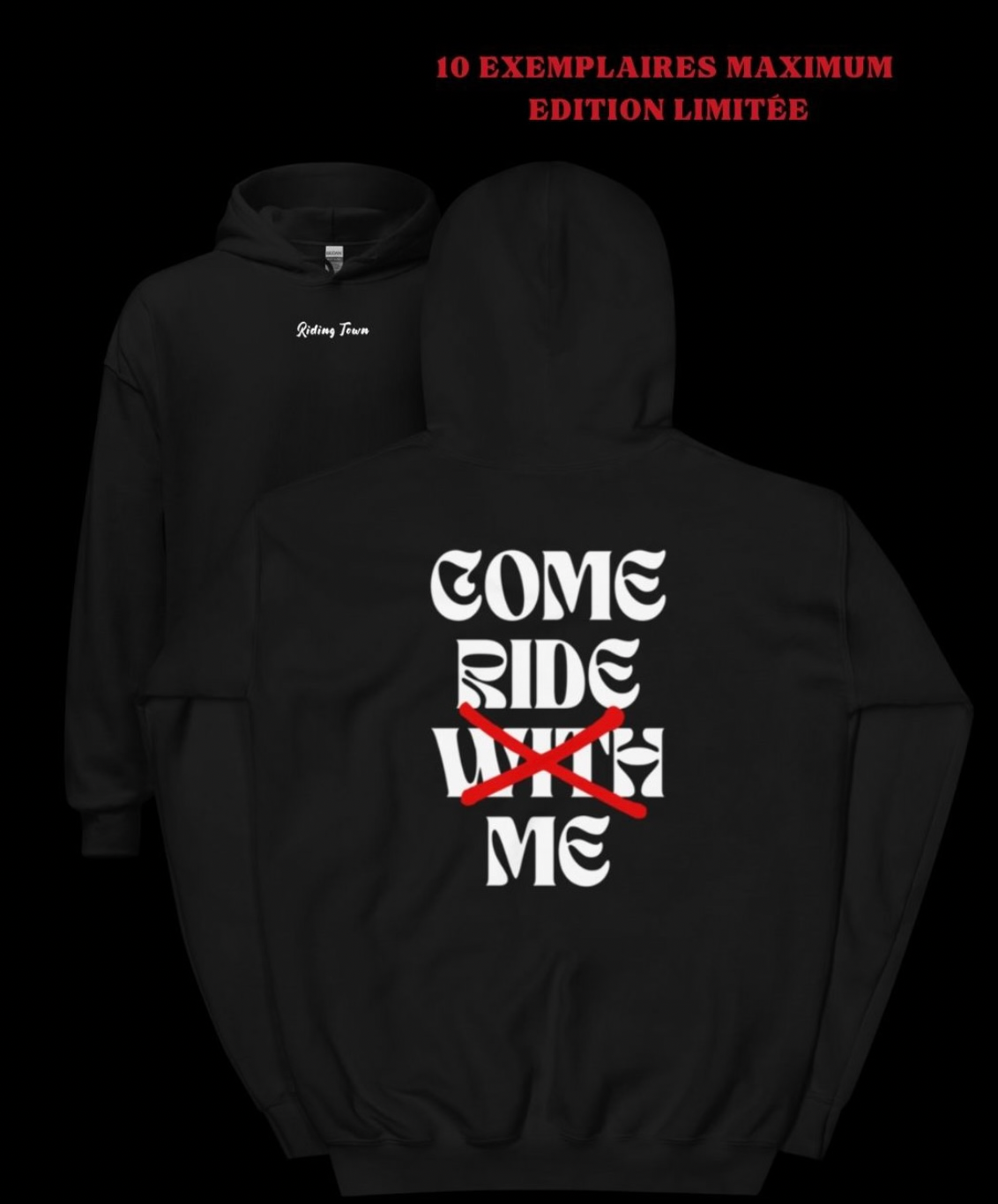HOODIE COME RIDE WITH ME